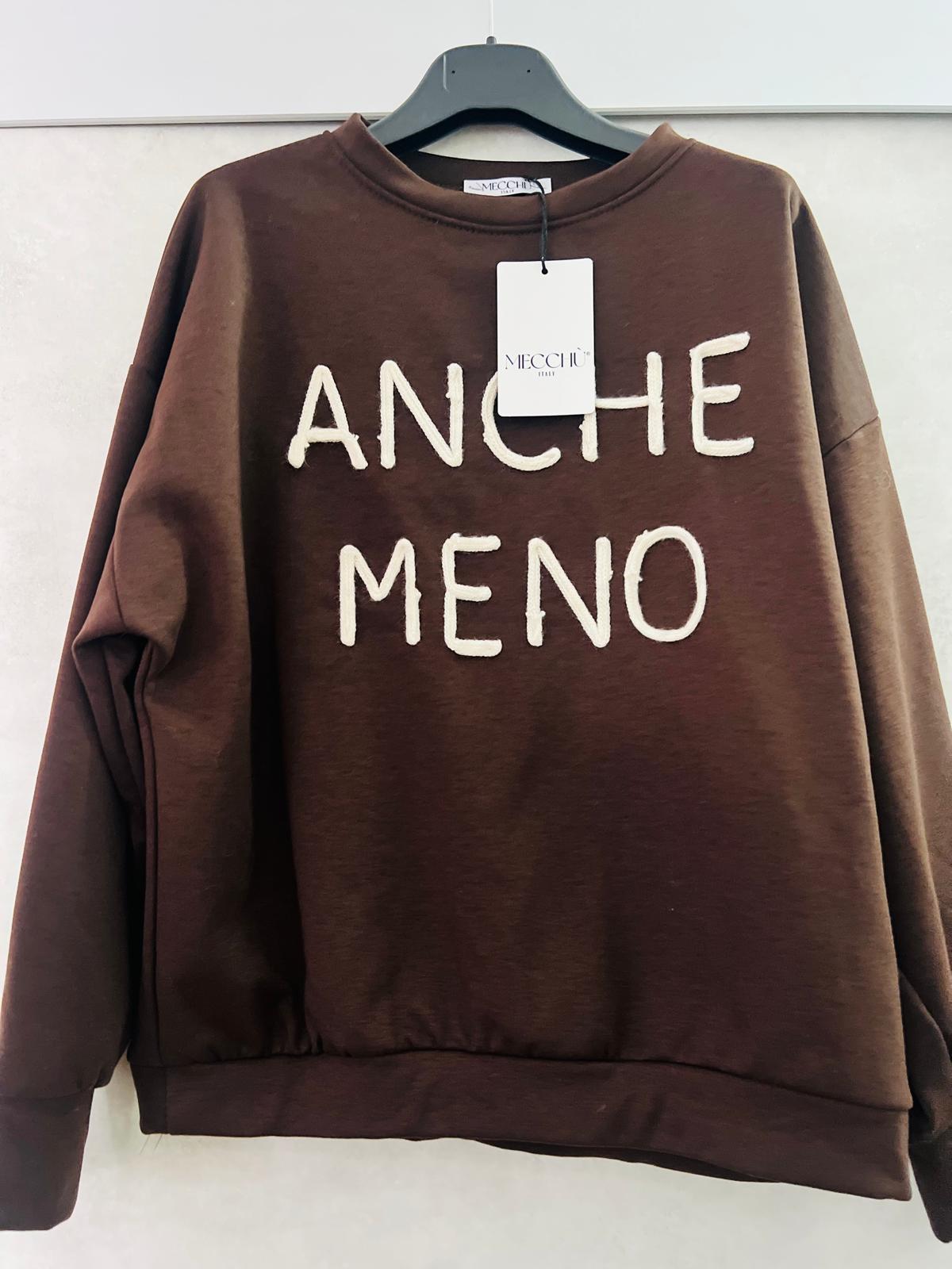 Felpa Anche Meno - Felpa Divertente con Scritta | MDivaFashion